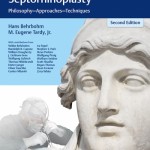 Essentials of Septorhinoplasty Philosophy, Approaches, Techniques