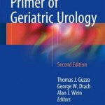 Primer of Geriatric Urology, 2nd Edition