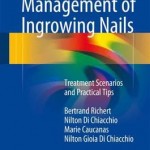 Management of Ingrowing Nails : Treatment Scenarios and Practical Tips