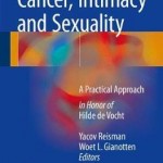 Cancer, Intimacy and Sexuality : A Practical Approach