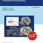 Neurosurgical Operative Atlas: Functional Neurosurgery (3rd Edition)