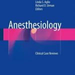 Anesthesiology : Clinical Case Reviews
