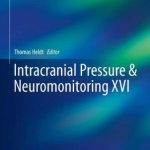 Intracranial Pressure & Neuromonitoring XVI