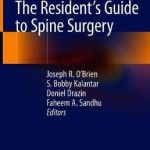 The Resident’s Guide to Spine Surgery
