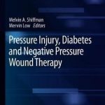 Pressure Injury, Diabetes and Negative Pressure Wound Therapy