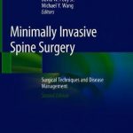 Minimally Invasive Spine Surgery : Surgical Techniques and Disease Management