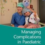 Managing Complications in Paediatric Anaesthesia