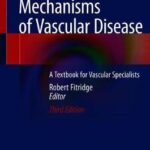 Mechanisms of Vascular Disease : A Textbook for Vascular Specialists