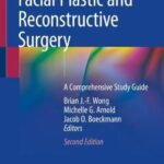 Facial Plastic and Reconstructive Surgery : A Comprehensive Study Guide