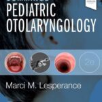 Cummings Pediatric Otolaryngology