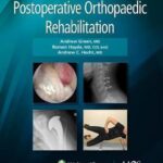 Postoperative Orthopaedic Rehabilitation: Print + Ebook