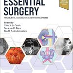 Essential Surgery: Problems, Diagnosis and Management 7th Edition