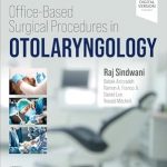 Office-Based Surgical Procedures in Otolaryngology 1st Edition