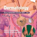 Dermatology: An Illustrated Colour Text 8th Edition